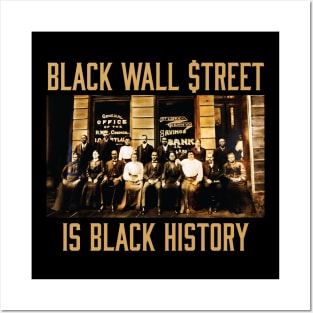 Black Wall Street Is Black History Posters and Art